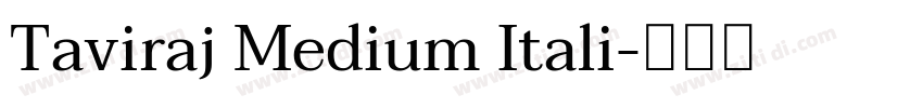 Taviraj Medium Itali字体转换